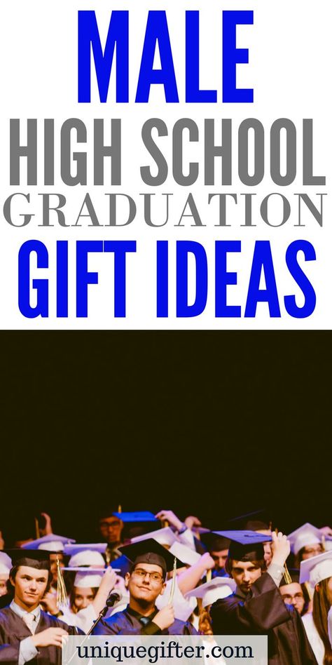 Male High School Graduation Gifts | Secondary school completion gifts | Gift Ideas to celebrate finishing high school | Senior year gifts | 12th grade gifts | gifts for a new graduate | creative gifts for guys or boys | presents for end of high school | BFF gifts | gifts for young men High School Graduation Gift Ideas Boys, Guys Graduation Party, Finishing High School, High School Senior Gifts, Meaningful Graduation Gifts, Male Graduation, High School Graduation Gift Ideas, Gifts For Young Men, High School Grad Gifts