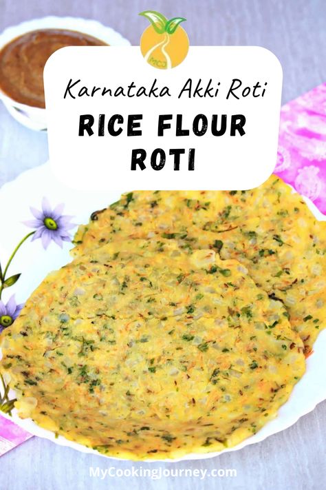 Rice Flour Roti, Akki Roti, Pull Aparts, Vegan Breakfast Options, Nepal Food, Travel Nepal, Fantastic Recipes, Scrumptious Food, Best Bread Recipe