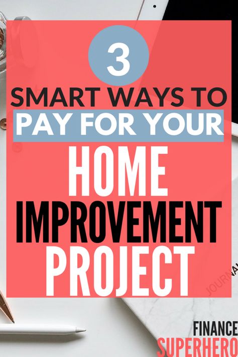 Planning home renovations is one thing - and figuring how to pay for your home improvement project is another! Check out these 3 smart options to pay for your next home renovation! Apartment Homestead, Home Renovation Loan, Home Improvement Grants, Fierce Quotes, House Upgrades, Home Equity Loan, Home Improvement Loans, Grant Writing, Life Styles