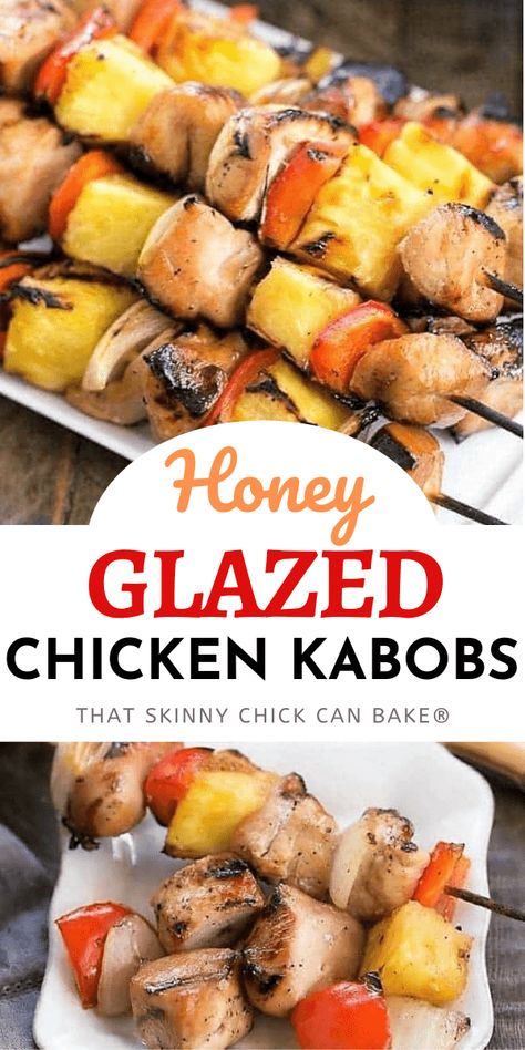 Chicken Shish Kabobs, Pineapple Chicken Kabobs, Honey Baked Chicken, Grilled Dinner Recipes, Chicken Kabob Recipes, Grilled Chicken Kabobs, Chicken Wing Recipes Baked, Honey Glazed Chicken, Chicke Recipes