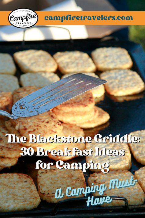 Best Camping Breakfast, Breakfast Ideas For Blackstone, Breakfast For Camping, Blackstone Breakfast For A Crowd, Breakfast Ideas Camping, Camping Breakfast Ideas Blackstone, Camping Brunch Ideas, Easy Camping Meals On Griddle, Easy Black Stone Camping Meals