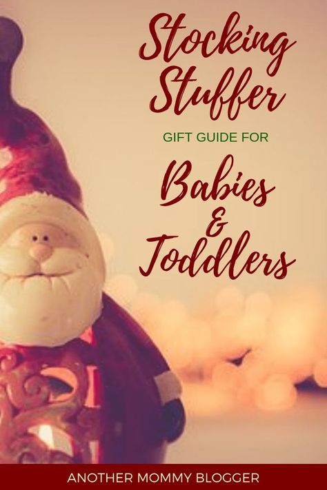 Stocking Stuffer Gift Guide For Babies and Toddlers Foods To Avoid During Pregnancy, Toddler Stocking Stuffers, Stocking Stuffers For Baby, Christmas With Kids, Christmas Crafts For Kids To Make, Stocking Gifts, Baby Christmas Gifts, Gifts For Baby, Baby Announcements