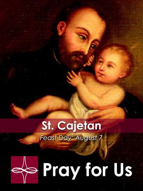 St. Cajetan, patron of the unemployed, pray for us! St Cajetan, Saint Cajetan, Vicenza Italy, Apa Style, Job Seekers, Pray For Us, Job Seeker, Research Paper, Albania