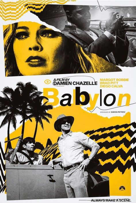 BABYLON (2022) poster design by Simon Petrov 2022 Poster Design, Babylon Poster, Babylon 2022, Babylon Movie, Damien Chazelle, I Love Cinema, Poster Room, Room Posters, Brad Pitt