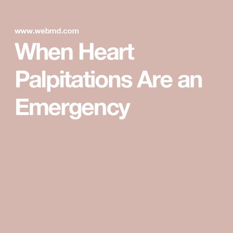 When Heart Palpitations Are an Emergency Heart Palpitations Remedies, Heart Palpitations Causes, Cough Medicine, Heart Palpitations, Heart Function, Low Blood Pressure, Heart And Lungs, Heart Flutter, Cleveland Clinic