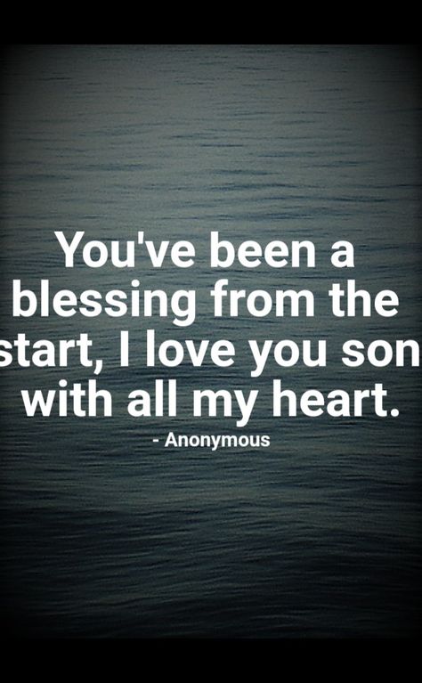 I loved you from the moment I knew you were conceived. You are my most precious gift. My son. Love My Son Quotes, Mother Son Quotes, I Love You Son, Quotes Illustration, Son Quotes From Mom, My Children Quotes, Mommy Quotes, Mom Life Quotes, Son Quotes