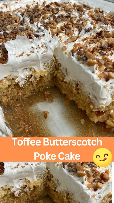 Toffee Butterscotch Poke Cake Butterscotch Poke Cake, Butterscotch Desserts, Homemade Yellow Cake, Butterscotch Recipes, Lush Cake, Easy Toffee, Poke Cake Recipe, Butterscotch Cake, Cake Mix Desserts