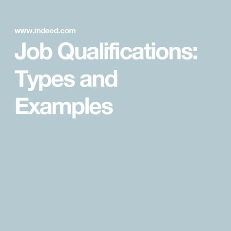 Job Qualifications: Types and Examples Job Qualifications, Resume And Cover Letter, Cover Letter For Resume, School Resources, Cover Letter, Career Advice, Career