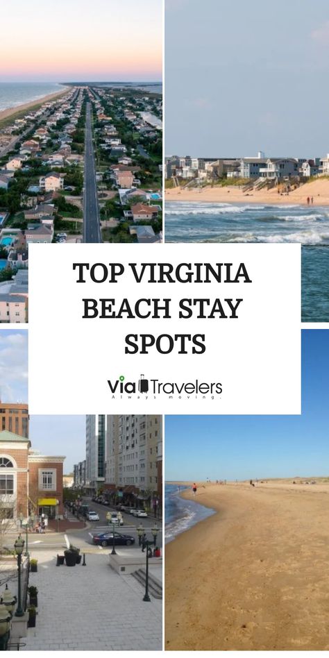 Coastal road with lined houses, aerial view of Virginia Beach, city street scene, and sandy beach pathway, titled "Top Virginia Beach Stay Spots." Things To Do Virginia Beach, Virginia Beach Shopping, Virginia Beach Pictures, Living In Virginia Beach, Virginia Beach Vacation, Sandbridge Beach Virginia, Beach Weekend, Best Western, Northern Virginia