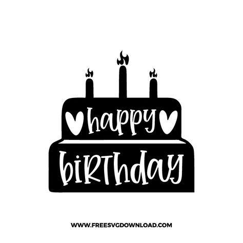 Birthday Cake Svg Free, Happy Birthday Svg Free, Candle Svg, Happy Birthday Free, Teachers Thanksgiving, Happy Birthday Cards Handmade, Happy Birthday Svg, Birthday Free, Happy Birthday Png