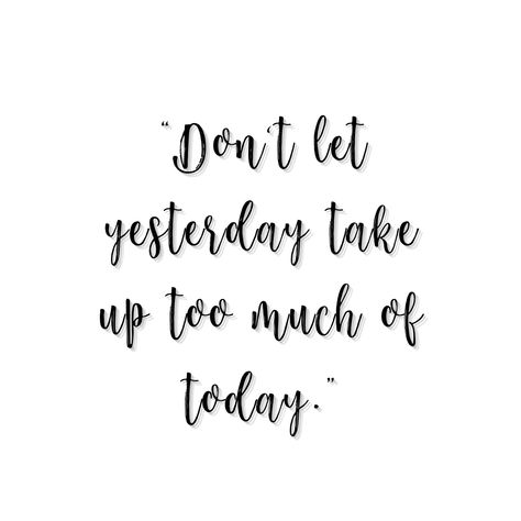 "Don't let yesterday take up too much of today." - Will Rogers ✨ #motivational #wednesday #august #quote #manhattanks Yesterday Quotes, Will Rogers, Better Than Yesterday, Don't Let, Too Much, Positive Quotes, Words Of Wisdom, Motivational Quotes, Inspirational Quotes