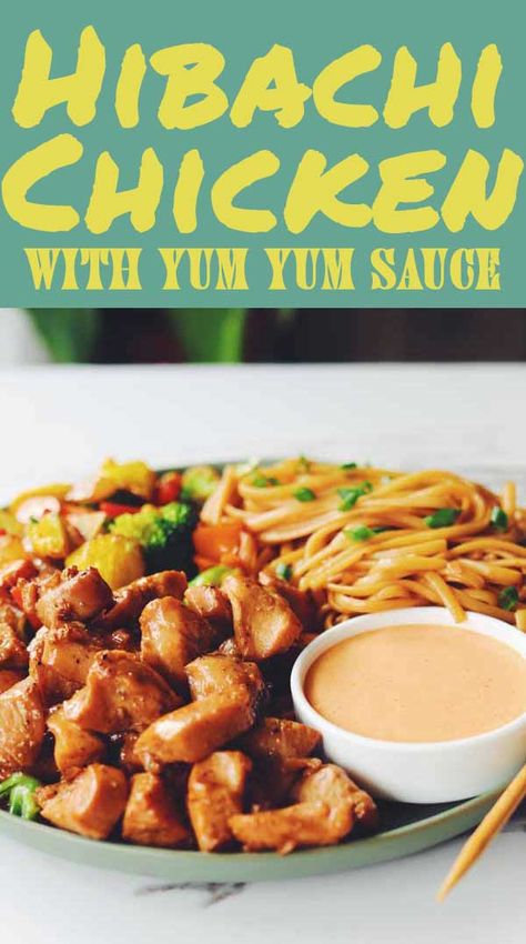 Easy Hibachi Chicken with Yum Yum Sauce - Grilled Cheese Social Chicken With Yum Yum Sauce Recipes, Yum Yum Sauce Recipe Chicken, Chicken With Yum Yum Sauce, Easy Hibachi Chicken, Easy Hibachi, Yum Sauce Recipe, Yum Yum Sauce Recipe, Hibachi Noodles, Garden Peppers