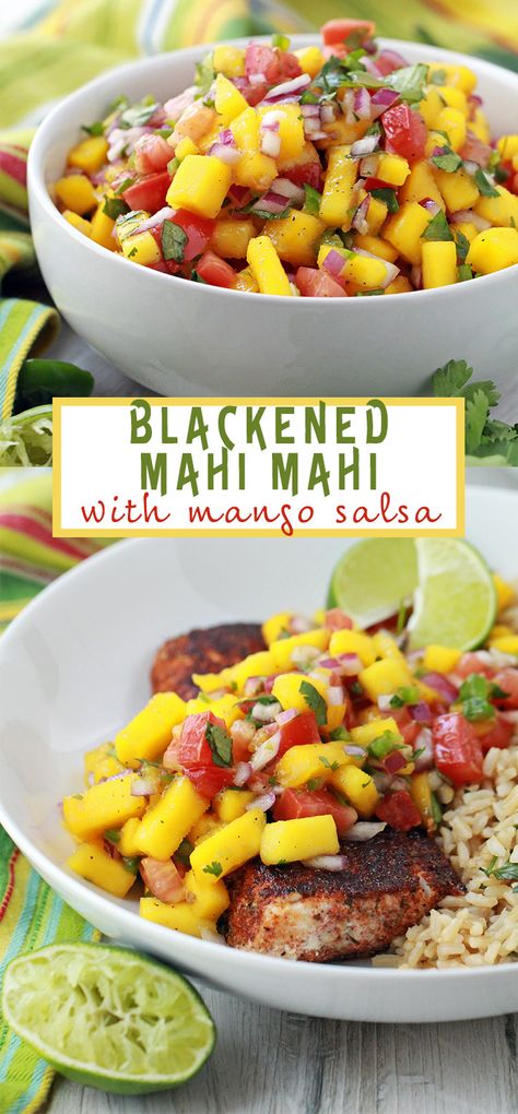 Mahi Mahi Recipes With Mango Salsa, Meals With Mango Salsa, Salsas For Fish, Mango Salsa Fish Recipes, Blackened Fish With Mango Salsa, Fish Taco With Mango Salsa Recipe, Mahi Mahi Recipes Blackened, Fish Mango Salsa, Mango Mahi Mahi