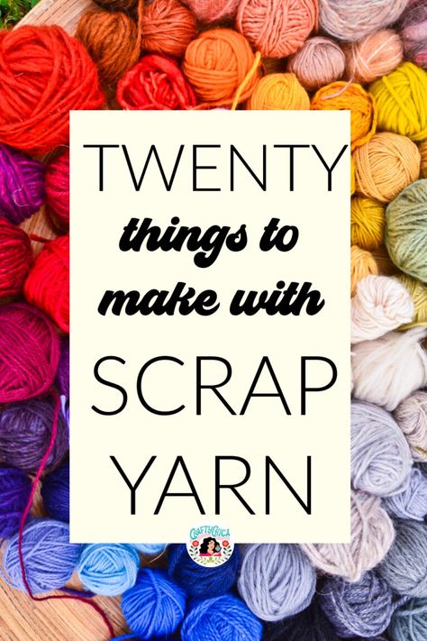 Yarn Destash Projects, Sashay Yarn Projects Crochet, What To Do With Leftover Yarn Crochet, What To Do With Leftover Yarn, What To Do With Yarn Scraps, Free Scrap Yarn Crochet Projects, Leftover Yarn Projects Crochet, Yarn Scrap Projects, Yarn Crafts For Adults