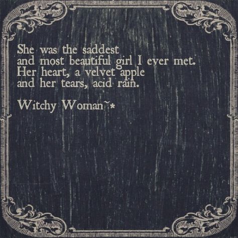 "The Velvet Apple" by Witchy Woman~* Dark Sorceress Aesthetic, Pagan Quotes, Goth Quotes, Old Poetry, Water Artwork, Wild Women Sisterhood, Modern Poetry, Realist Quotes, Woman Photo