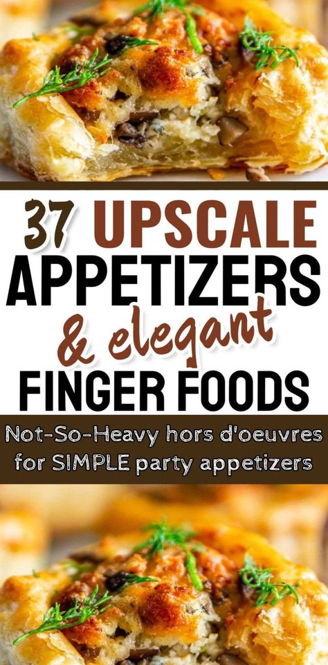 If you need showstopper appetizers that are sure to impress, these upscale appetizers are the recipes you need - especially for Christmas party appetizers if you want to impress your guests when entertaining! Nye Appetizers Sliders, Easy To Make Hors D’oeuvres, Sophisticated Appetizers For Party, Fancy Looking Appetizers, New Years Eve Dishes Appetizers, Best Heavy Appetizers, Fancy New Years Appetizers, Different Appetizer Ideas, Bye Appetizers