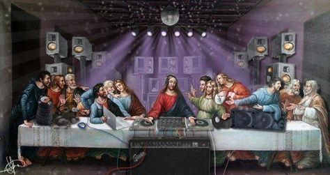 The Last Supper Party Cultura Hip Hop, Appropriation Art, Last Dinner, Dj Art, Jesus Memes, Deep House Music, The Last Supper, Art Parody, Merry Christmas To All