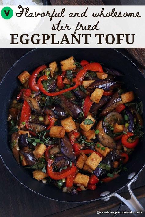 This Eggplant Tofu recipe is a flavorful and wholesome stir-fried dish that is packed with vegetable and perfect for a weeknight dinner. It’s naturally vegan and can be made gluten-free. The dish features crispy tofu and pan-fried eggplants in a spicy, sweet, salty, and savory sauce that is bursting with flavor. It pairs well with Jasmine rice or basmati rice and can be prepared in around 30 minutes, making it a convenient and delicious option for busy evenings. #stirfry #tofu #eggplant #vegan Eggplant Mushroom Stir Fry, Eggplant Tofu Recipe, Eggplant Tofu, Eggplant Vegan, Spicy Eggplant, Veggie Main Dishes, Mushroom Stir Fry, Eggplant Zucchini, Vegetarian Instant Pot