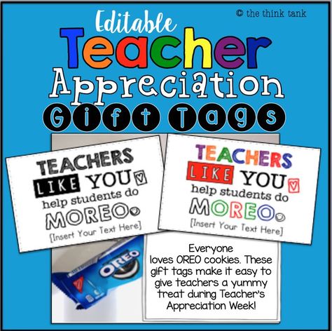 Everyone loves OREO cookies. These gift tags make it easy to give teachers and other staff a yummy treat during Teacher or Staff Appreciation Week! Choose either black & white or copy tags, print on cardstock, cut out and attach to OREO cookies with a colorful ribbon. #thethinktank #teacherspayteachers #teacherappreciationweek Sunshine Committee, Teacher Morale, Staff Appreciation Week, Teacher Treats, Staff Morale, Teacher Gift Tags, Colorful Ribbon, Oreo Cookie, Staff Appreciation