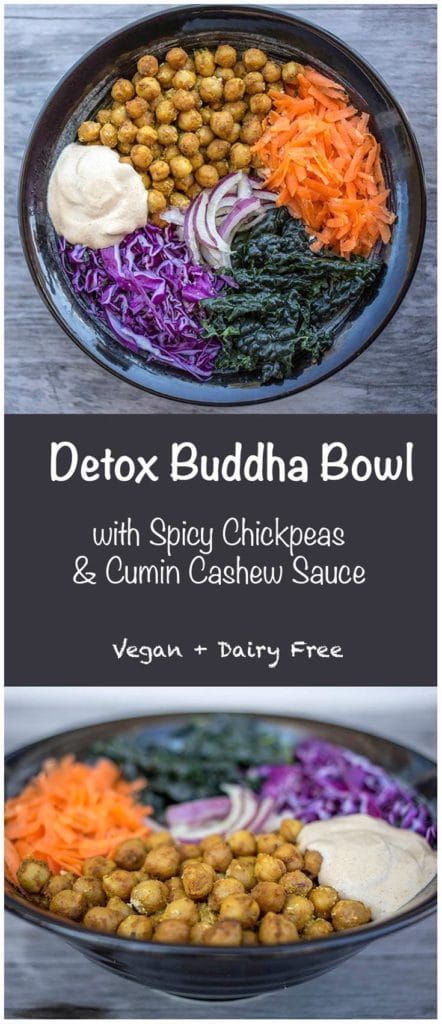 Detox Buddha Bowl with Spicy Chickpeas and Cumin Cashew Sauce Antioxidant Meals, Vegan Detox Recipes, Chickpeas Salad, Spicy Chickpeas, Veggie Bowls, Vegan Detox, Cashew Sauce, Vegan Buddha Bowl, Buddha Bowls