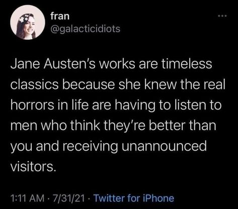 #Writing #JaneAusten #Humor Literary Humor, Real Horror, Writing Humor, Literature Humor, Bookish Stuff, Jane Austin, Reading Tarot Cards, Book Memes, Psychic Readings