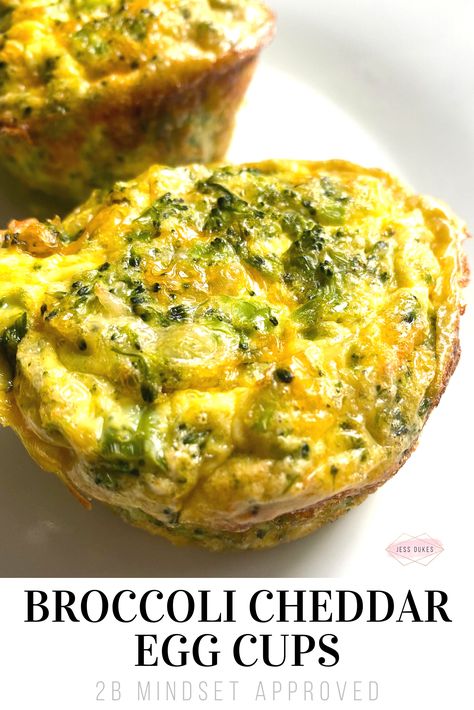 Broccoli Egg Cups, Broccoli Cheese Egg Cups, Broccoli Cheddar Egg Bites, Egg Cups Breakfast Healthy, Broccoli Cups, 2b Mindset Breakfast, Broccoli Cheddar Egg Bake, Meal Prep Egg Muffins, Broccoli Egg Muffins