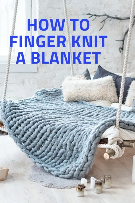 Diy Yarn Blankets, How To Finger Knit, Finger Knitting Blankets, Knit A Blanket, Diy Finger Knitting, Finger Knitting Projects, Finger Knit, Diy Knit Blanket, Finger Weaving