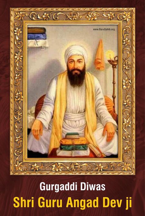 Gurgaddi Diwas of Shri Guru Angad Dev Ji Guru Angad Dev Ji Gurgaddi, Guru Angad Dev Ji, Dev Ji, Waheguru Ji, Good Morning Images, Morning Images, Something To Do, Good Morning, Quotes