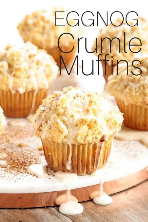 Eggnog Muffins, Eggnog Dessert, Christmas Muffins, Crumble Muffins, Muffin Tin Recipes, Dough Recipes, Eggnog Recipe, Homemade Muffins, Egg Nog