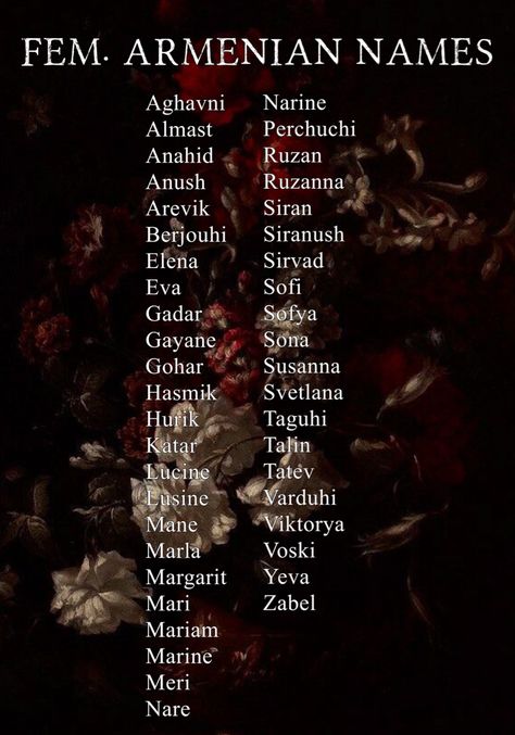 Dark Feminine Name, Dark Female Names, Armenian Names, Oc Names, Fantasy Character Names, Feminine Names, Female Character Names, Writing Inspiration Tips, Best Character Names