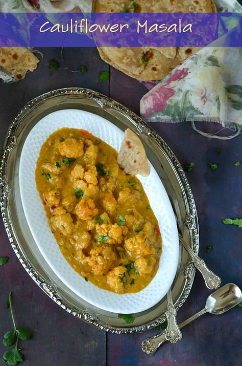 Cauliflower Masala, Gobi Masala, Tomato Gravy, Vegetarian Indian, Indian Chicken, Creamy Cauliflower, Indian Curry, Indian Food Recipes Vegetarian, Recipes Vegetarian