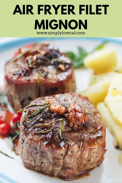 Fillet Mignon Recipes Air Fryer, Mignon Steak, Filet Mignon Steak, Healthy Chicken Breast, Fried Food, Healthy Chicken, Low Calorie, Air Fryer Recipes, Air Fryer