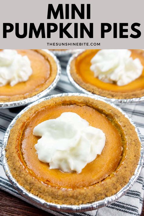 Pumpkin Pie Individual, Mini Pumpkin Pies With Graham Cracker, Personal Pumpkin Pies, No Bake Mini Pumpkin Pie, Mini Pumpkin Pies Graham Cracker Crust, Mini Pumpkin Pies In A Muffin Tin, Individual Pumpkin Pies, Mini Pumpkin Pie Recipe, Pumpkin Pie Tarts