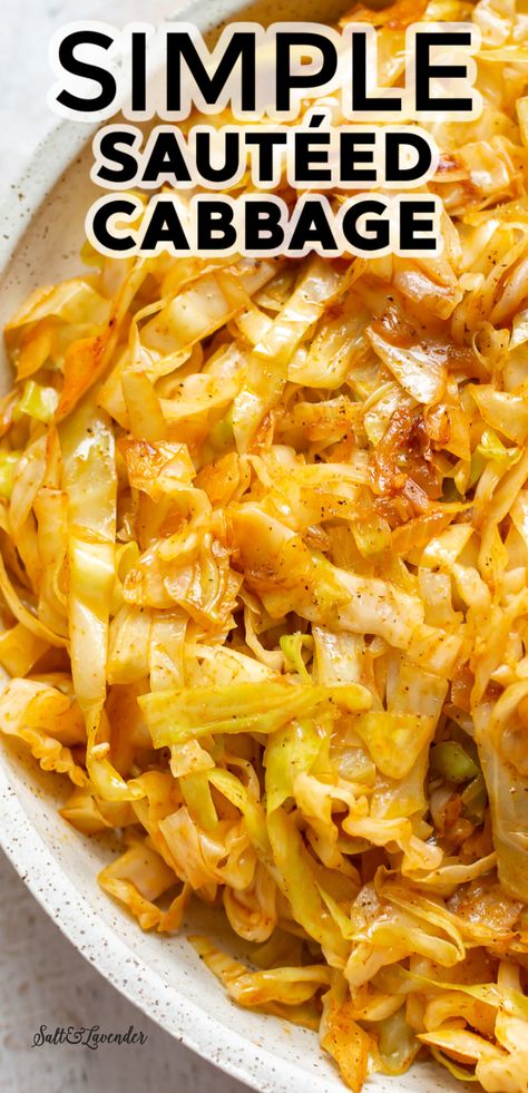 Cooked Cabbage Recipes, Sautéed Cabbage, Cabbage Recipes Southern, Easy Cabbage Recipes, Fried Cabbage Recipes, Cabbage Side Dish, Cabbage Recipes Healthy, Cabbage Dishes, Sauteed Cabbage