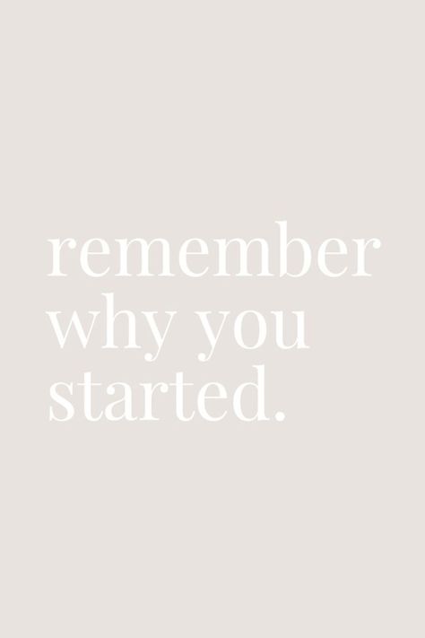 Remember why you started ⭐ Remember Why U Started, Mindset Wallpaper, Remember Your Why, Nursing School Motivation, Remember Why You Started, Marketing Photos, Photo Insta, Motivation Quote, School Motivation