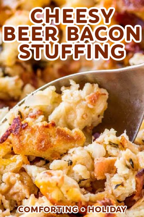 Beer Cheese Stuffing, Stuffing Recipes With Bacon, Cheddar Bay Stuffing, Bacon Stuffing Thanksgiving, Bacon Stuffing, Bacon Desserts, Classic Stuffing, Savory Bacon, Bacon Dishes