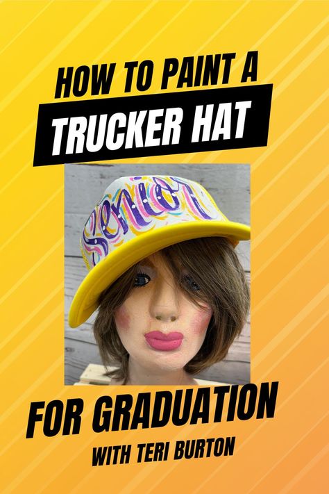 Handpainted Graduation Senior Ball Cap for Truckers Diy Trucker Hat Ideas, Easy Diy Painting, Personalization Ideas, Custom Graduation Caps, Painted Hats, Senior Graduation, Graduation Diy, Diy Accessory, Hat Ideas