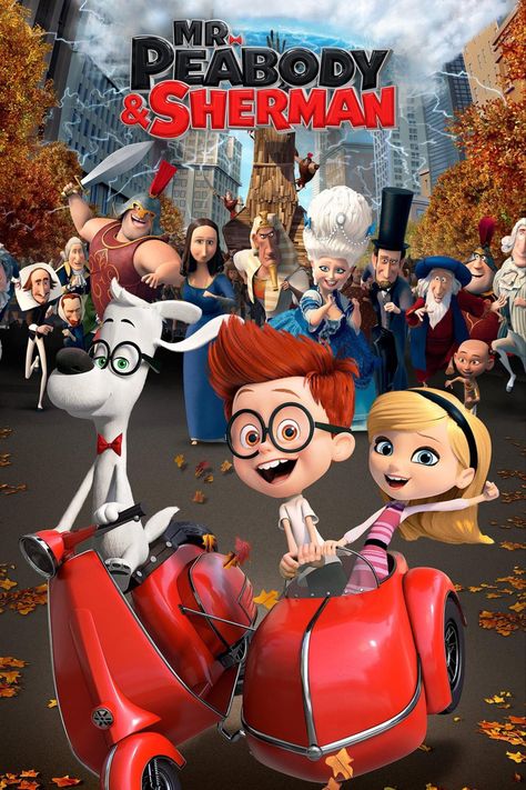 Peabody And Sherman, Mr Peabody & Sherman, Big Movie, Ellie Kemper, Old Cartoon Shows, Rio 2, Movies 2014, Childhood Tv Shows, Ariel Winter