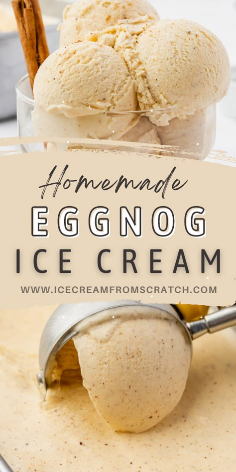 Make Eggnog, Desserts Nutella, Eggnog Ice Cream, How To Make Eggnog, Cheese Sauces, Eggnog Dessert, Smores Dessert, Homemade Eggnog, Ice Cream Maker Recipes