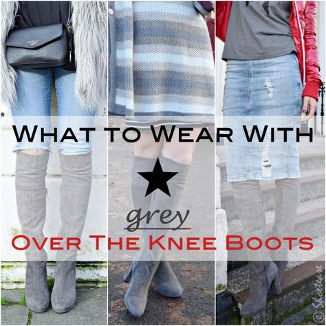 Grey Over the knee boots Over The Knee Grey Boots, Over The Knee Grey Boots Outfits, Grey Otk Boots Outfit, Gray Over The Knee Boots Outfit, Grey Boot Outfits, What To Wear With Grey Boots, Grey Boots Outfit Knee High, Gray Boots Outfit Winter, Gray Knee High Boots Outfit