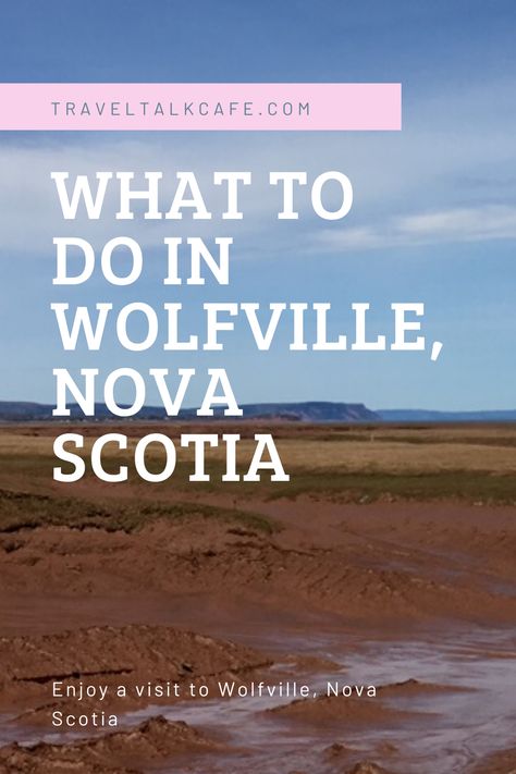 Wolfville, Nova Scotia, is a quaint, and quirky small town in this beautiful province. Definitely worth a raod trip, come spend a day or even a weekend and see what there is to do here in town, and the surrounding area. #wolfville #novascotia Wolfville Nova Scotia, Acadia University, Nova Scotia Travel, Canada Road Trip, Travel Website, Tourist Spots, Nova Scotia, City Guide, Hotel Reviews