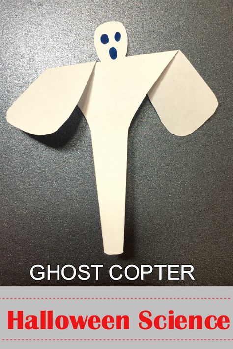 Ghost Copter an Aerodynamic science project for kids - Halloween Science Halloween Craft Kids School, October Crafts For Kids Preschool, Halloween Crafts For Grade 1, Quick Halloween Activities For Kids, Easy Halloween Classroom Activities, Last Minute Halloween Crafts, October Kids Crafts Easy, Halloween Activities Classroom, Fifth Grade Halloween Crafts