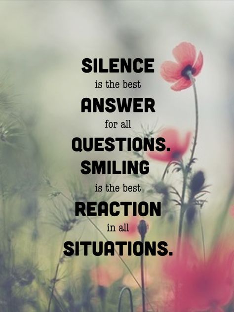 silence & smilie Silence And Smile Quotes, Phrases English Quotes, English Quotes Feelings, Silence Is The Best Answer, Good Thoughts In English, Jone Cena, Eng Quotes, Silence Is Better, Situation Quotes