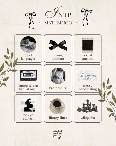 let’s play bingo, part 2 💌 • post it to your story and cross off everything that resonates with you 🕯 • 🎀🫶🌷 𝒯𝒾𝓉𝓁𝑒: let’s play bingo, mbti edition part 2 𝒟𝒶𝓉𝑒: 06•07•24 • • • • • • • • • • • • • • #moodboard #moodboards #moodboardaccount #moodboardaesthetic #niche #aesthetic #aesthetics #ａｅｓｔｈｅｔｉｃ #aestheticedits #aesthetictumblr #bingo #mbti #mbtimemes #mbtipersonality #letsplay #pinterest #y2k #darkacademia #oldmoney #minimalism #summer #nichememes #nichecommunity #nichememecommunity #vinta... Intp Bingo, Mbti Aesthetic, Intp Female, Niche Aesthetic, Intp T, Cybercore Aesthetic, Intp Personality, My Tho, I Dont Have Time