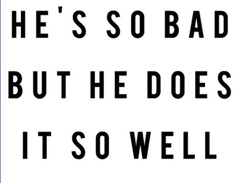 I'll Be The Bad Guy Quotes, Boys Are Supposed To Ruin Your Lipstick, Bad Boy And Good Girls Couples, Bad Boys Quotes, Bad Girl Good Boy, Bad Boy Good Girl Movies, Rosey Cheeks, Bad Boy Quotes, Bad Boy Aesthetic