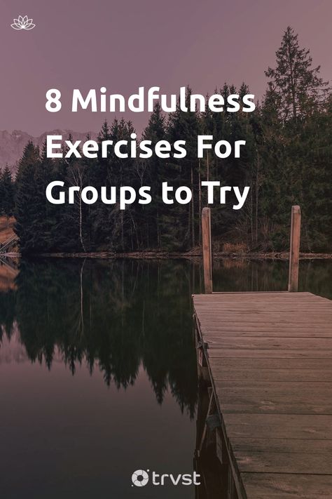 Group Coaching Activities, Mindfulness Activities For Group Therapy, Mindfulness Monday Activities, Mindfulness Activities For Adults Groups, Mindfulness Exercises For Groups, Being In The Present, Tranquility Base, Group Therapy Activities, Group Meditation