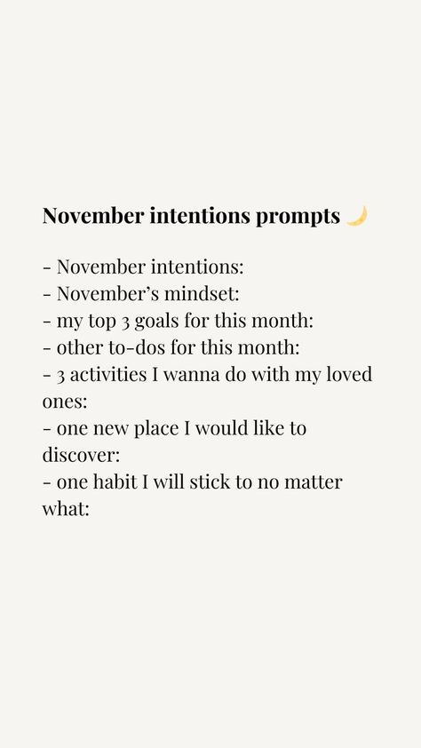 November intentions prompts <3 November Prompts, Monthly Journal Prompts, Monthly Reset, Monthly Journal, Art Journal Resources, Journal Writing Prompts, Manifestation Journal, New Month, Good Habits