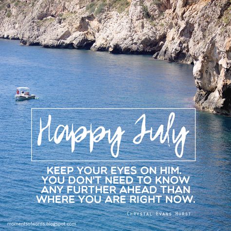 Have a blessed July! #happyjuly | Moments of words #haveablessedjuly #happyjuly #july #inspirationalquotes Happy New Month July Blessings, July Blessings, Spiritual Pics, July Month, Month Quotes, Monthly Quotes, Psalm 121, Happy July, Daily Word