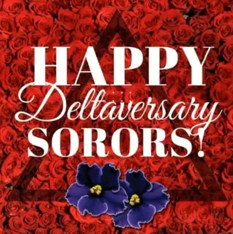 Happy Deltaversary, Sorority Pictures, Delta Sigma Theta Gifts, Greek Love, Sorority Sisterhood, Sorority Names, Delta Girl, Delta Sorority, Divine 9