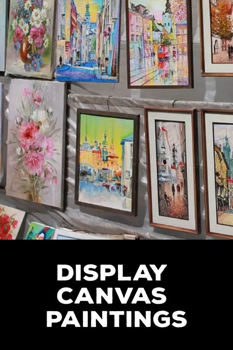 How to Display Canvas Paintings Canvas Painting Storage, Canvas Art Display Ideas, Painting Display Ideas, Hanging Canvas Art, Diy Crafts To Do At Home, Money Makers, Hanging Paintings, Canvas Painting Diy, Hanging Canvas